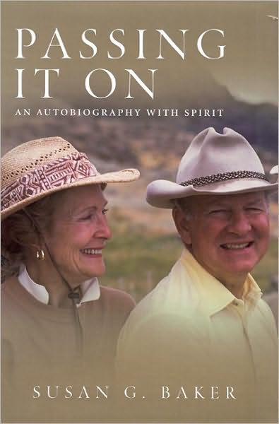 Passing It On: An Autobiography with Spirit