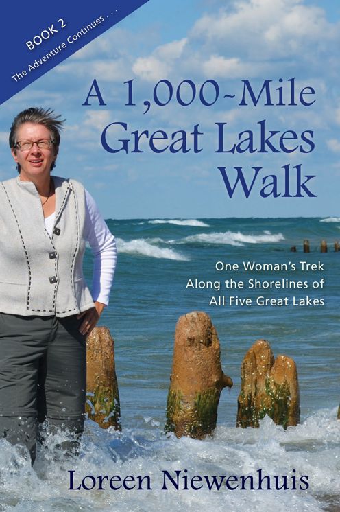 A 1,000-Mile Great Lakes Walk: One Woman's Trek Along the Shorelines of All Five Great Lakes