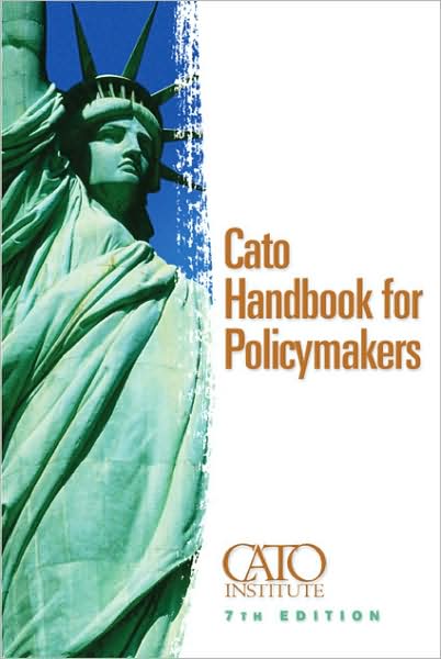 Cato Handbook for Policymakers