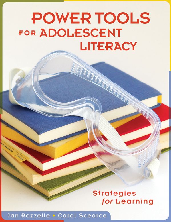 Power Tools for Adolescent Literacy: Strategies for Learning