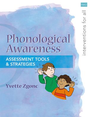 Interventions for All: Phonological Awareness