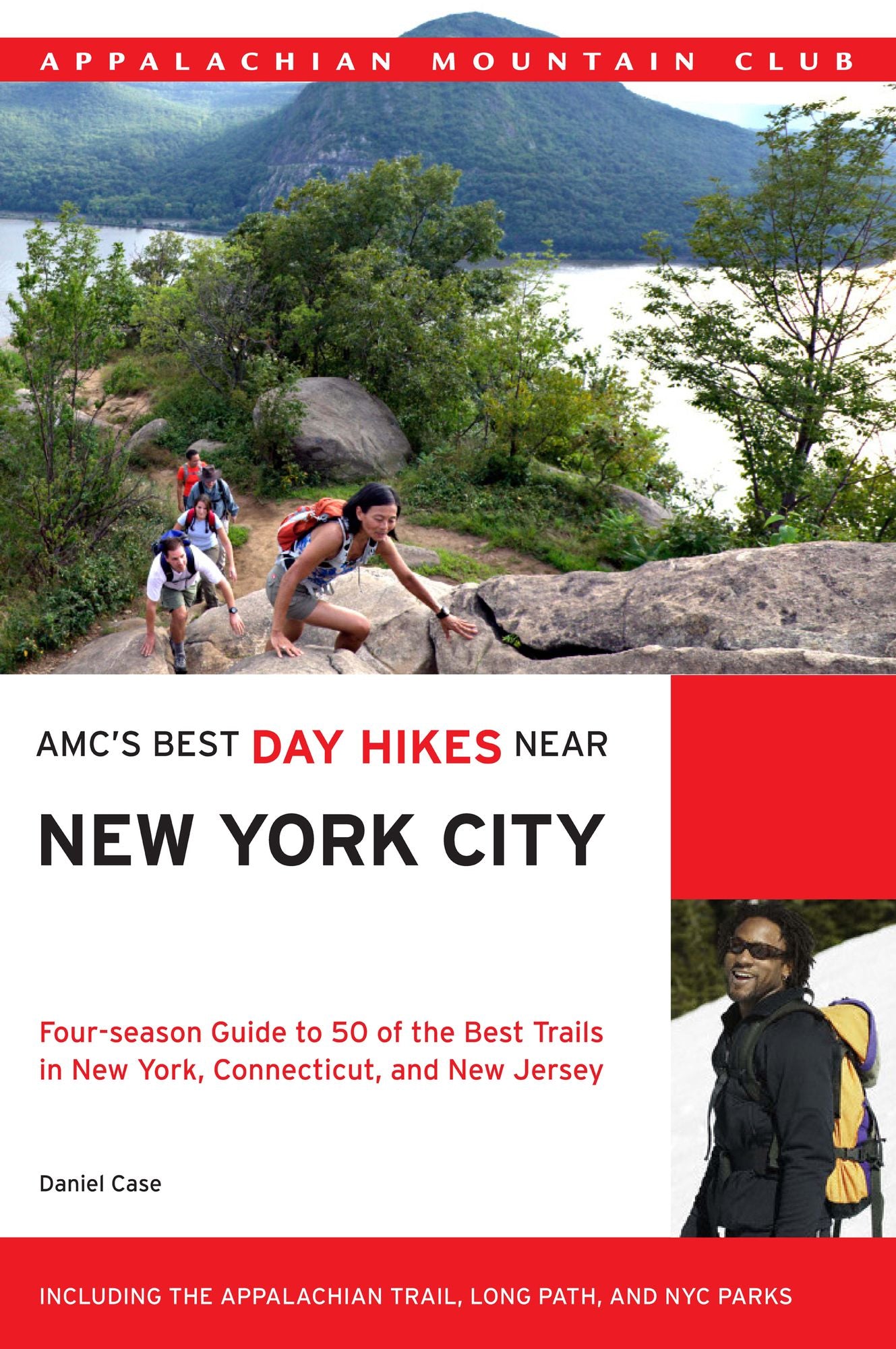 AMC's Best Day Hikes Near New York City: Four-season Guide to 50 of the Best Trails in New York, Connecticut, and New Jersey