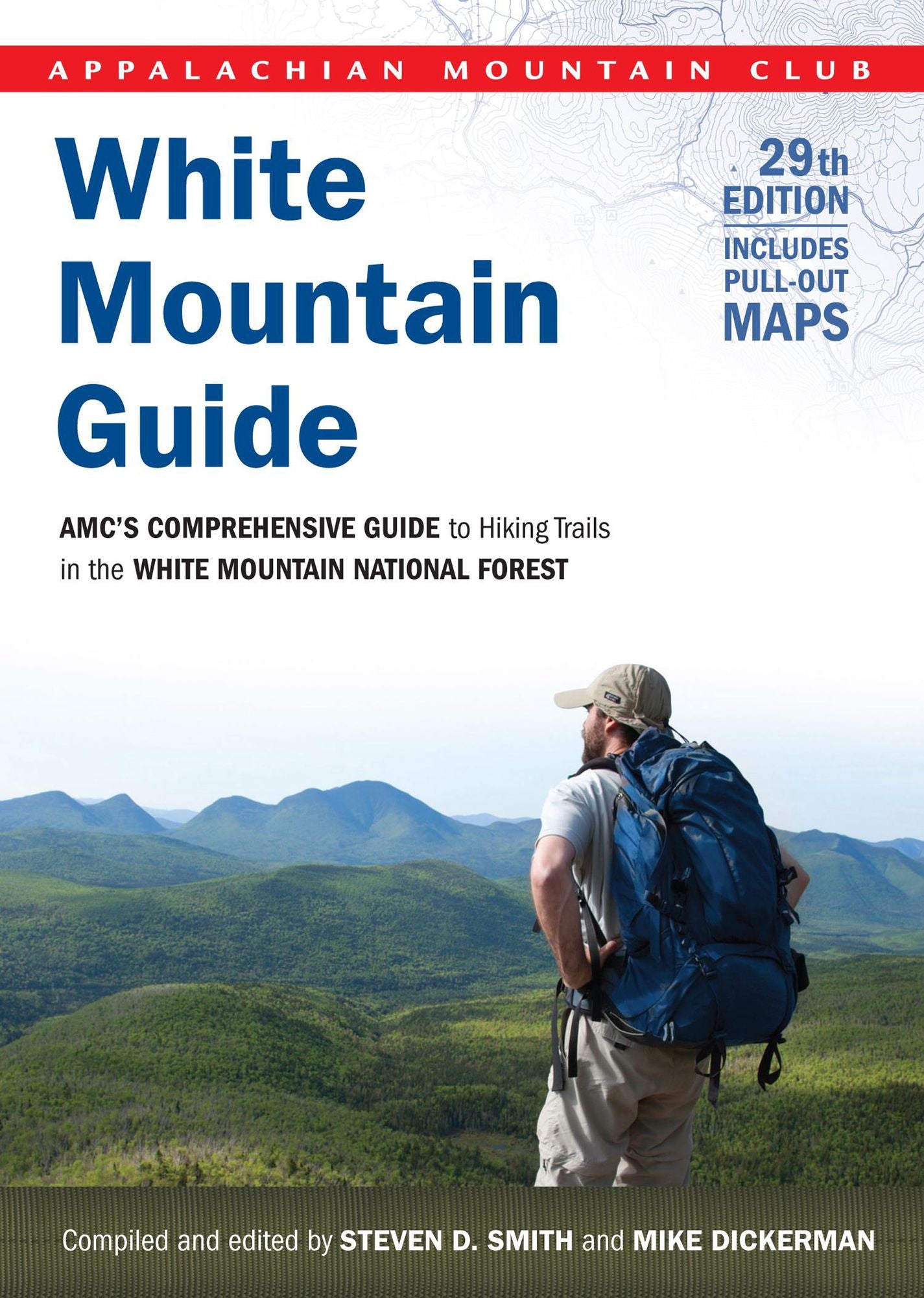 White Mountain Guide, 29th: AMC's Comprehensive Guide to Hiking Trails in the White Mountain National Forest