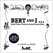 Bert and I...And Other Stories from Down East