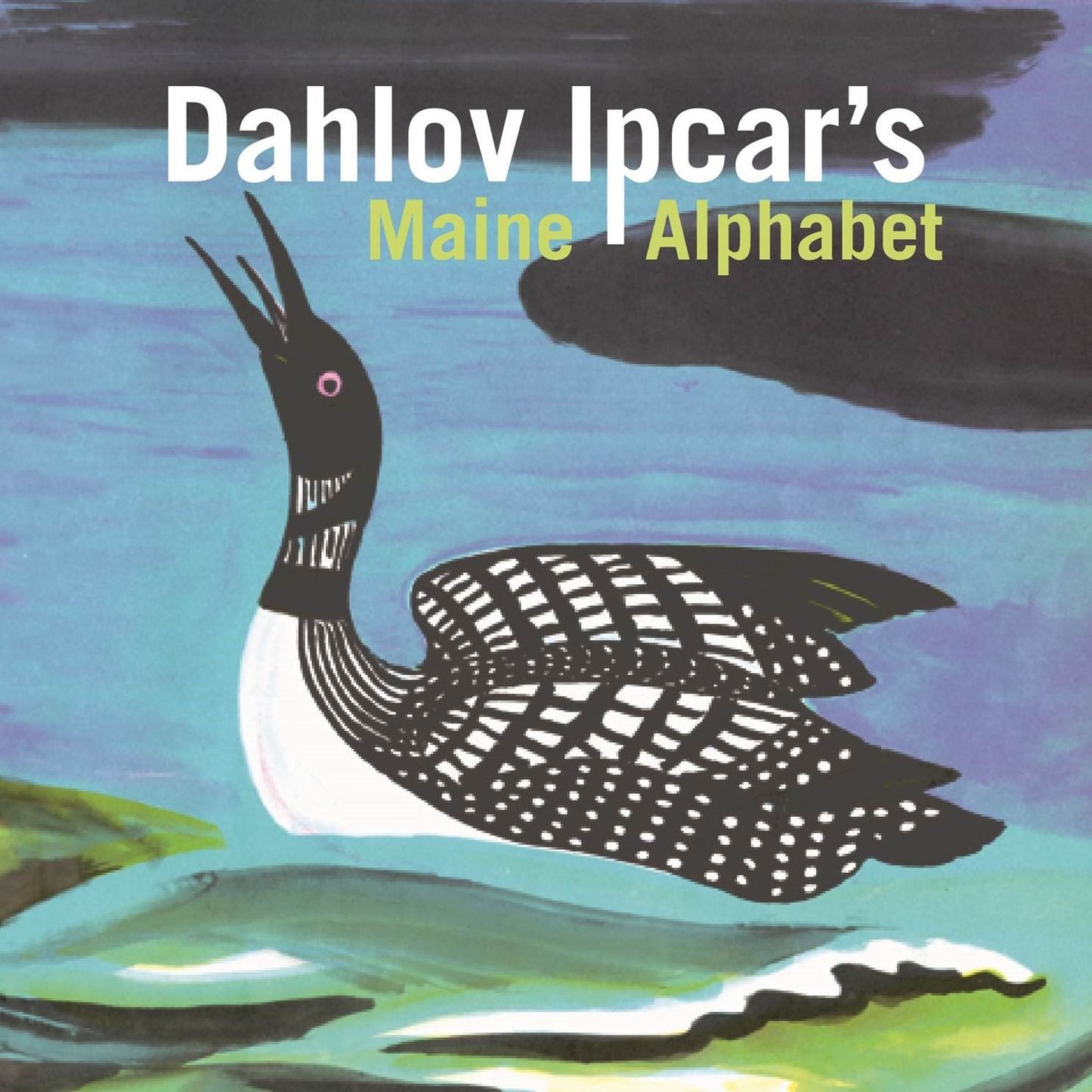 Ipcar's Maine Alphabet