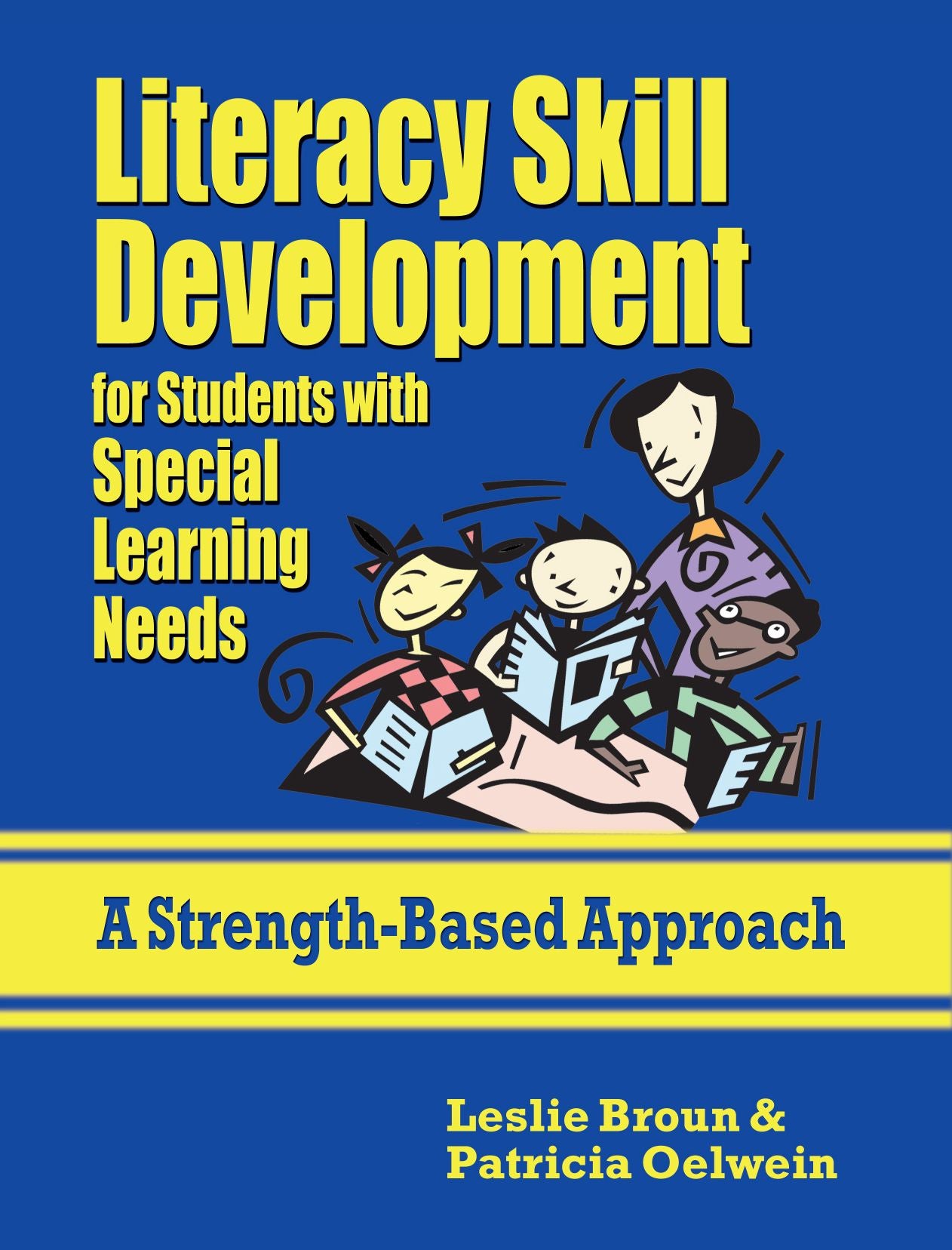 Literacy Skill Development for Students with Special Learning Needs