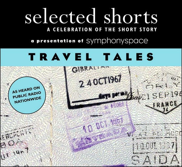 Selected Shorts: Travel Tales