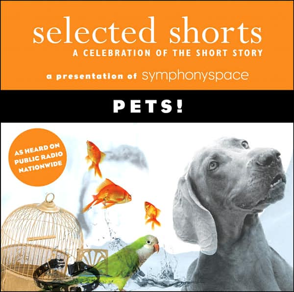 Selected Shorts: Pets!