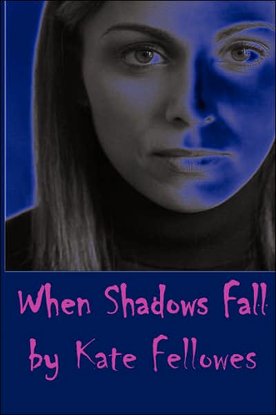 When Shadows Fall