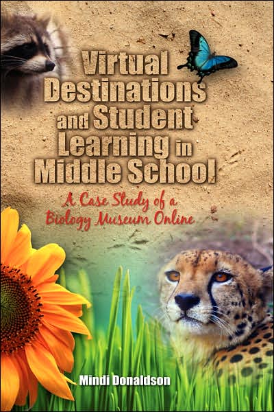 Virtual Destinations and Student Learning in Middle School: A Case Study of a Biology Museum Online