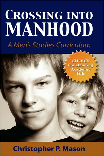 Crossing into Manhood: A Men's Studies Curriculum