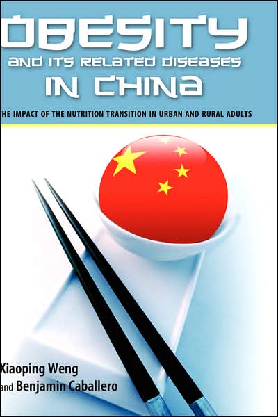 Obesity and Its Related Diseases in China: Impact of the Nutrition Transition in Urban and Rural Adults