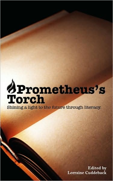 Prometheus's Torch: Shining a Light to the Future Through Literacy