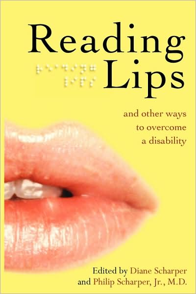 Reading Lips And Other Ways To Overcome A Disability