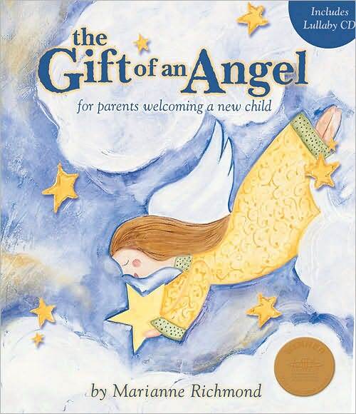 Gift of an Angel w/ Lullaby CD with CD: For Parents Welcoming a New Child