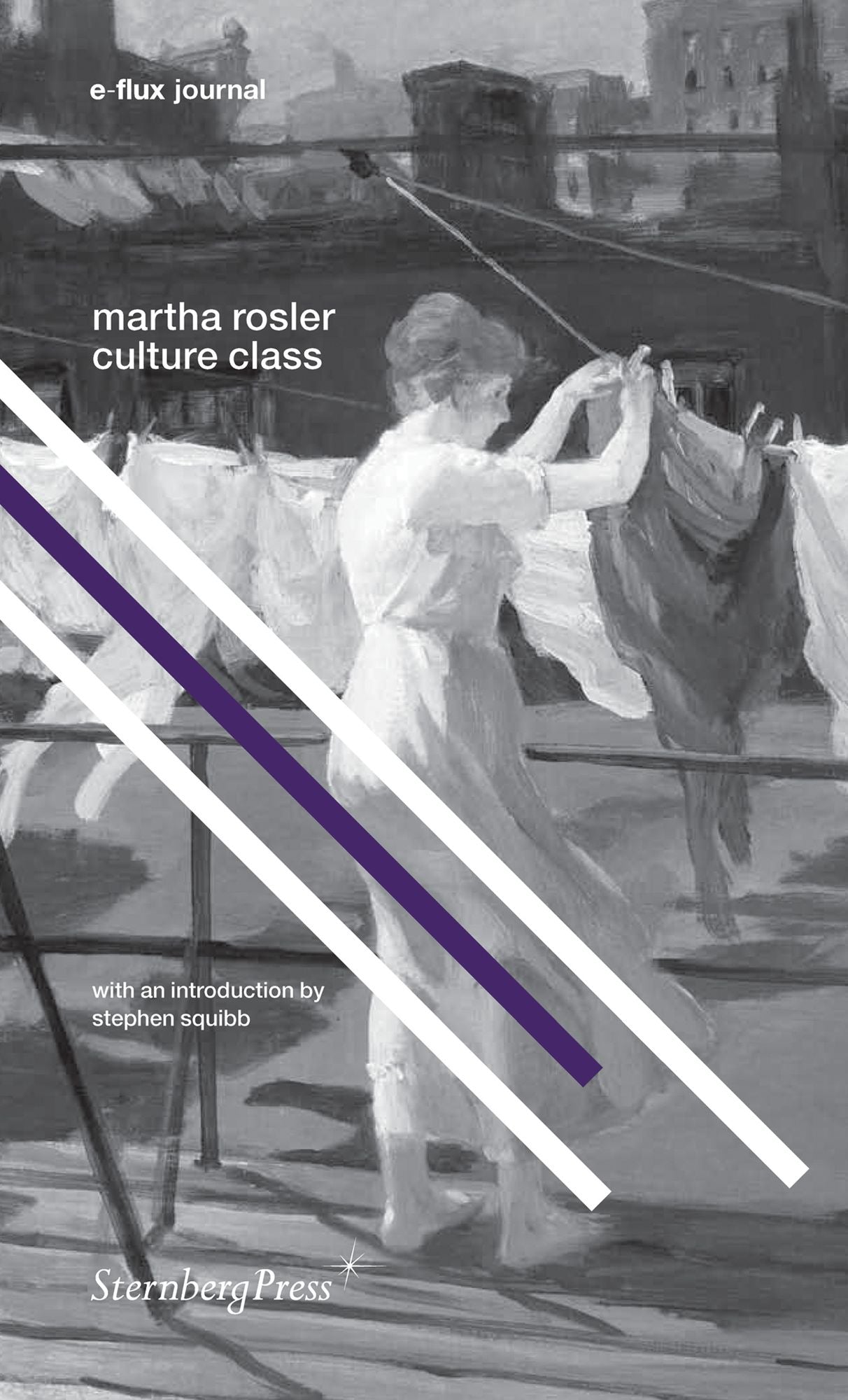E-Flux Journal: Martha Rosler: Culture Class