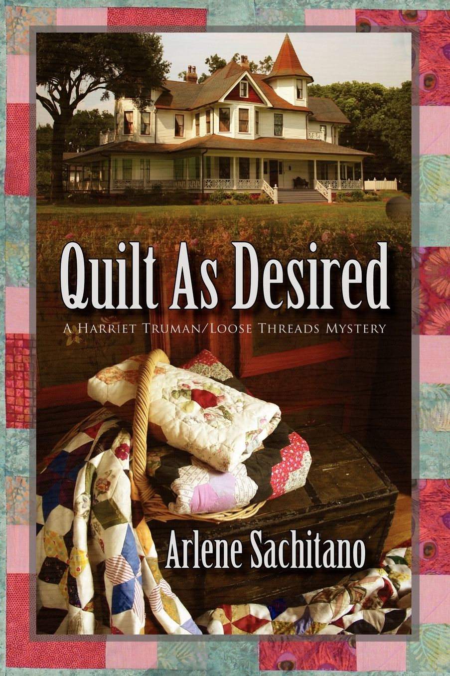 Quilt As Desired