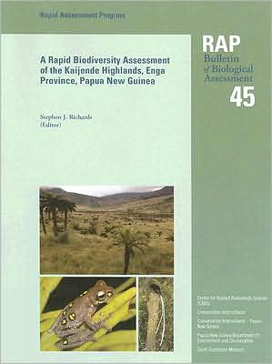 A Rapid Biodiversity Assessment of the Kaijende Highlands, Enga Province, Papua New Guinea