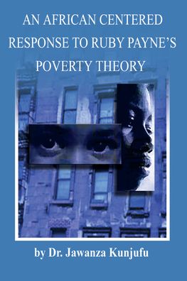 African Centered Response to Ruby Payne's Poverty Theory