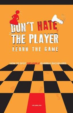Don't Hate the Player Learn the Game: How to Spot "Ineligible" Eligible Bachelors