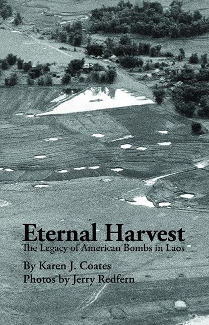 Eternal Harvest: The Legacy of American Bombs in Laos