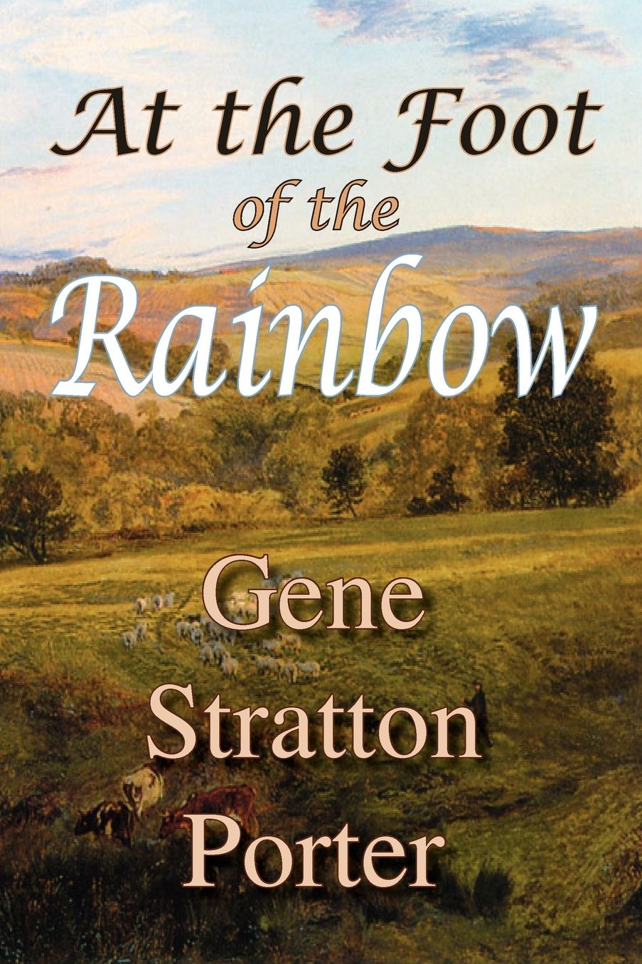 At The Foot Of The Rainbow