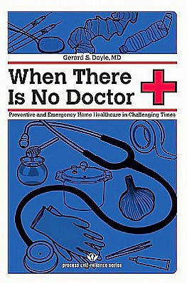 When There Is No Doctor: Preventive and Emergency Healthcare in Uncertain Times