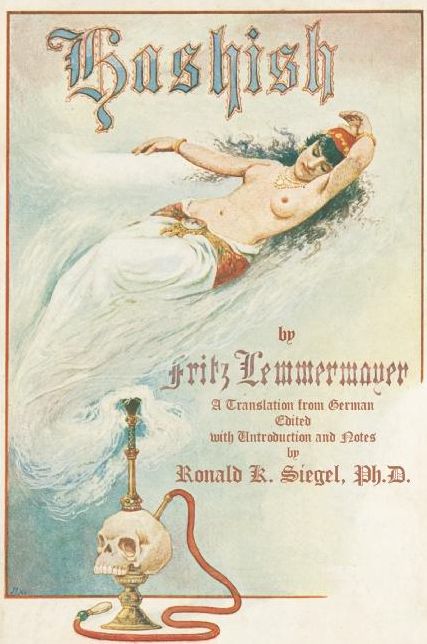 Hashish The Lost Legend: The First English Translation of a Great Oriental Romance