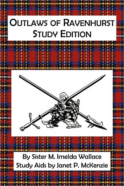 Outlaws Of Ravenhurst Study Edition