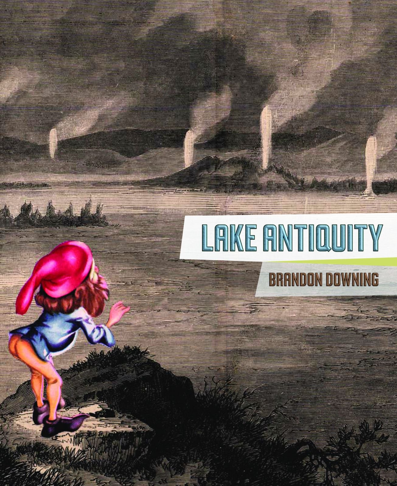 Lake Antiquity: Poems: 1996-2008