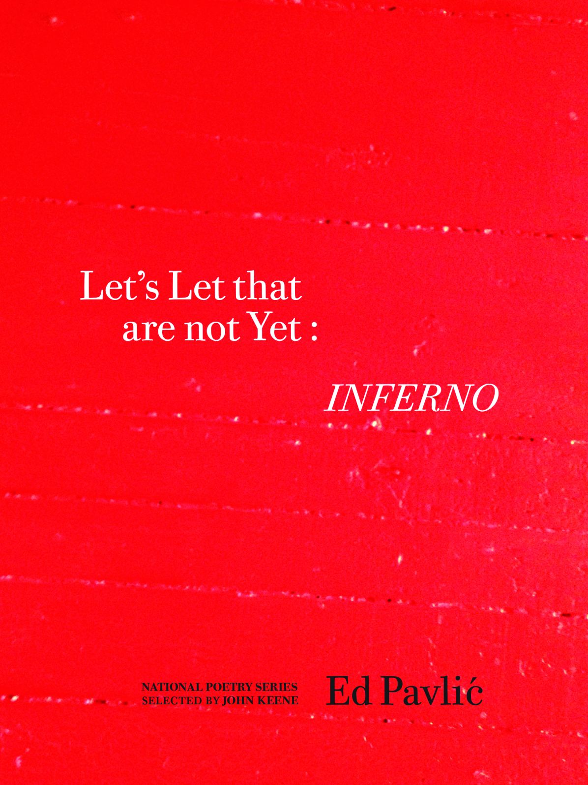 Let's Let That Are Not Yet : Inferno