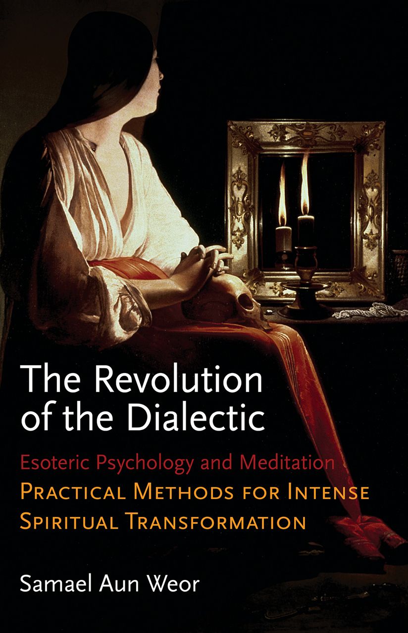 Revolution of the Dialectic: Esoteric Psychology and Meditation
