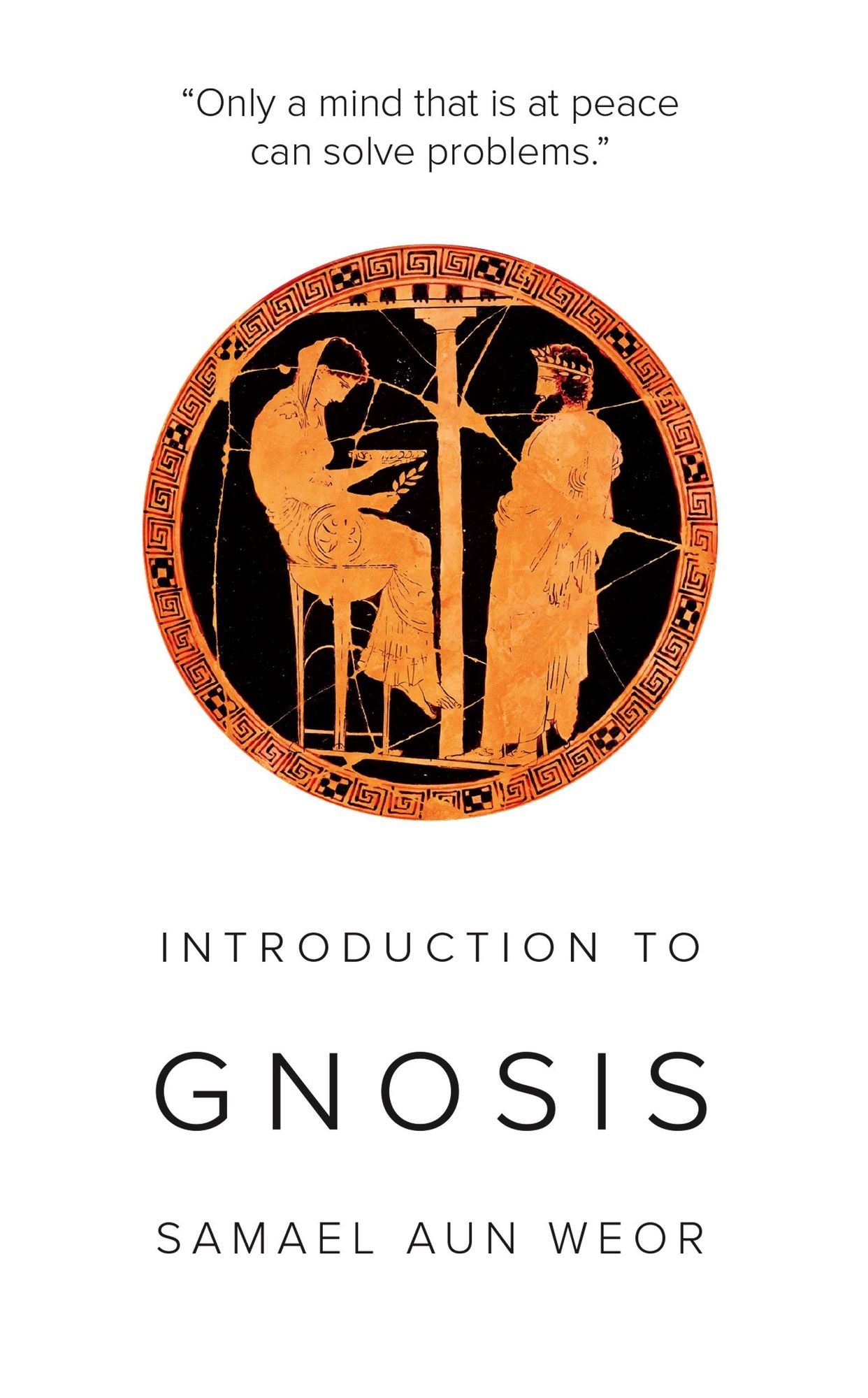 Introduction to Gnosis: Gnostic Methods for Today's World