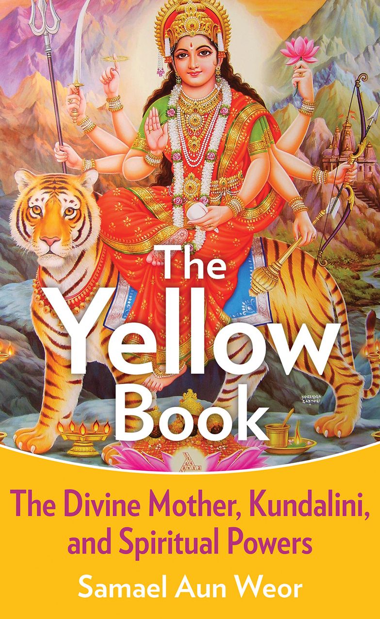 The Yellow Book: The Divine Mother, Kundalini, and Spiritual Powers