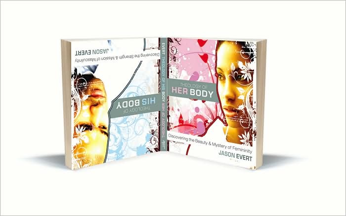 Theology of His Body/Theology of Her Body: Discovering the Strength & Mission of Masculinity/Discovering the Beauty and Mystery of Femininity