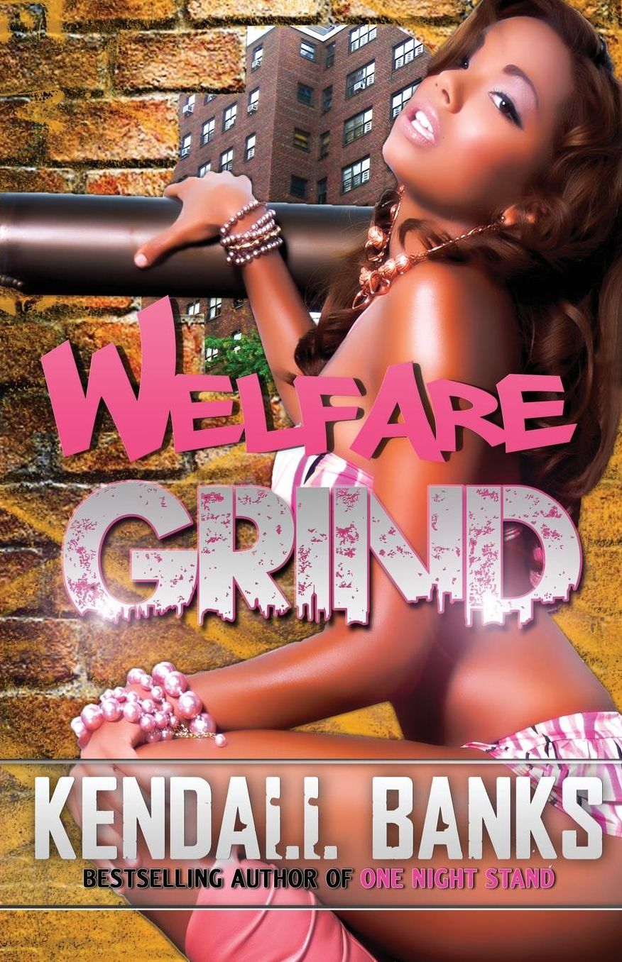 Welfare Grind