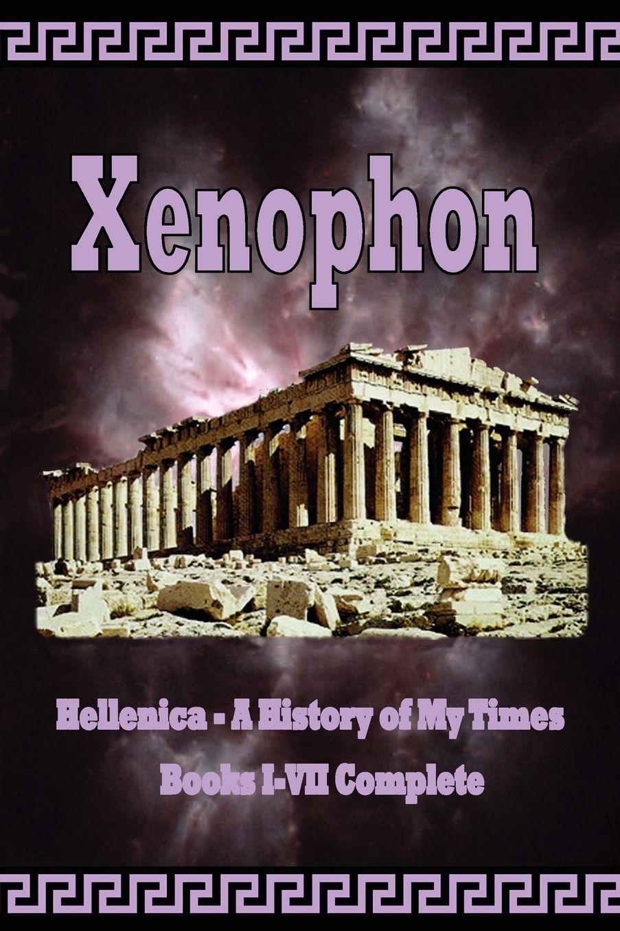 Hellenica - A History Of My Times