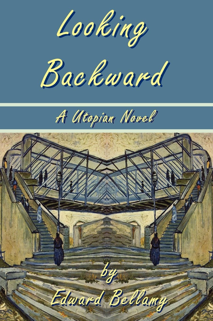 Looking Backward