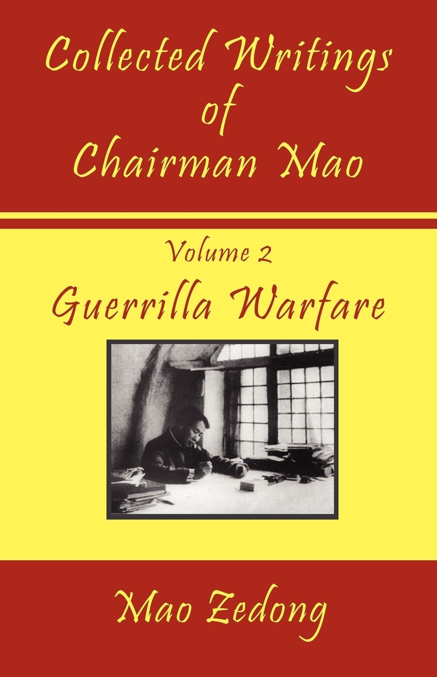 Collected Writings of Chairman Mao, Volume 2: Guerrilla Warfare