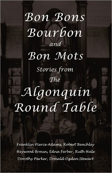 Bon Bons, Bourbon And Bon Mots