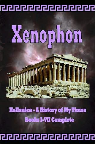 Hellenica - A History Of My Times