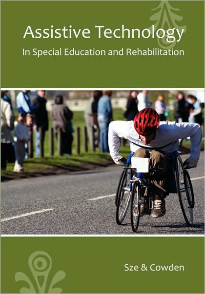 Assistive Technology In Special Education And Rehabilitation