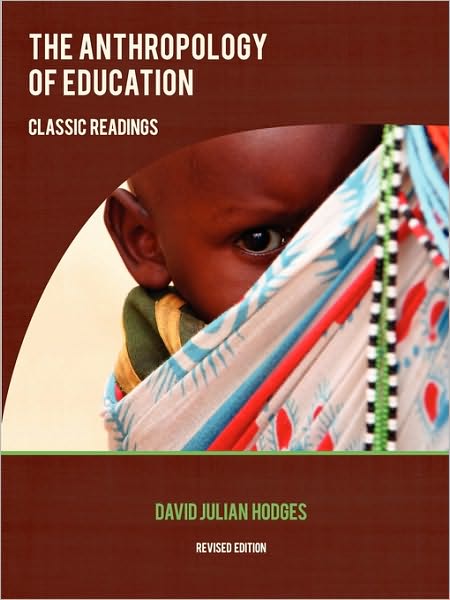 The Anthropology Of Education