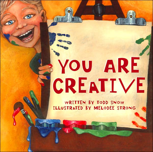 You Are Creative (You Are Important Series)