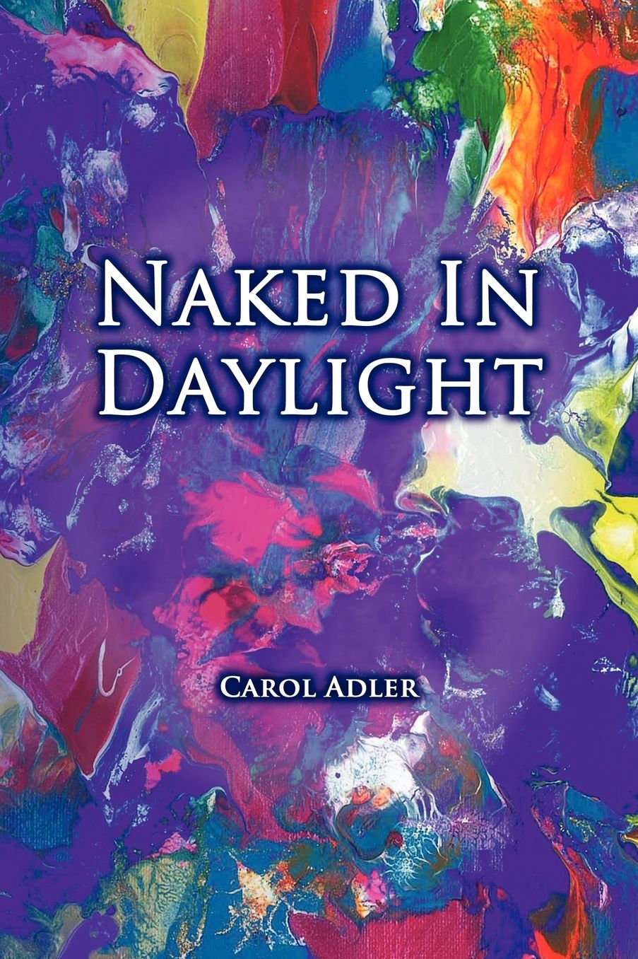 Naked In Daylight