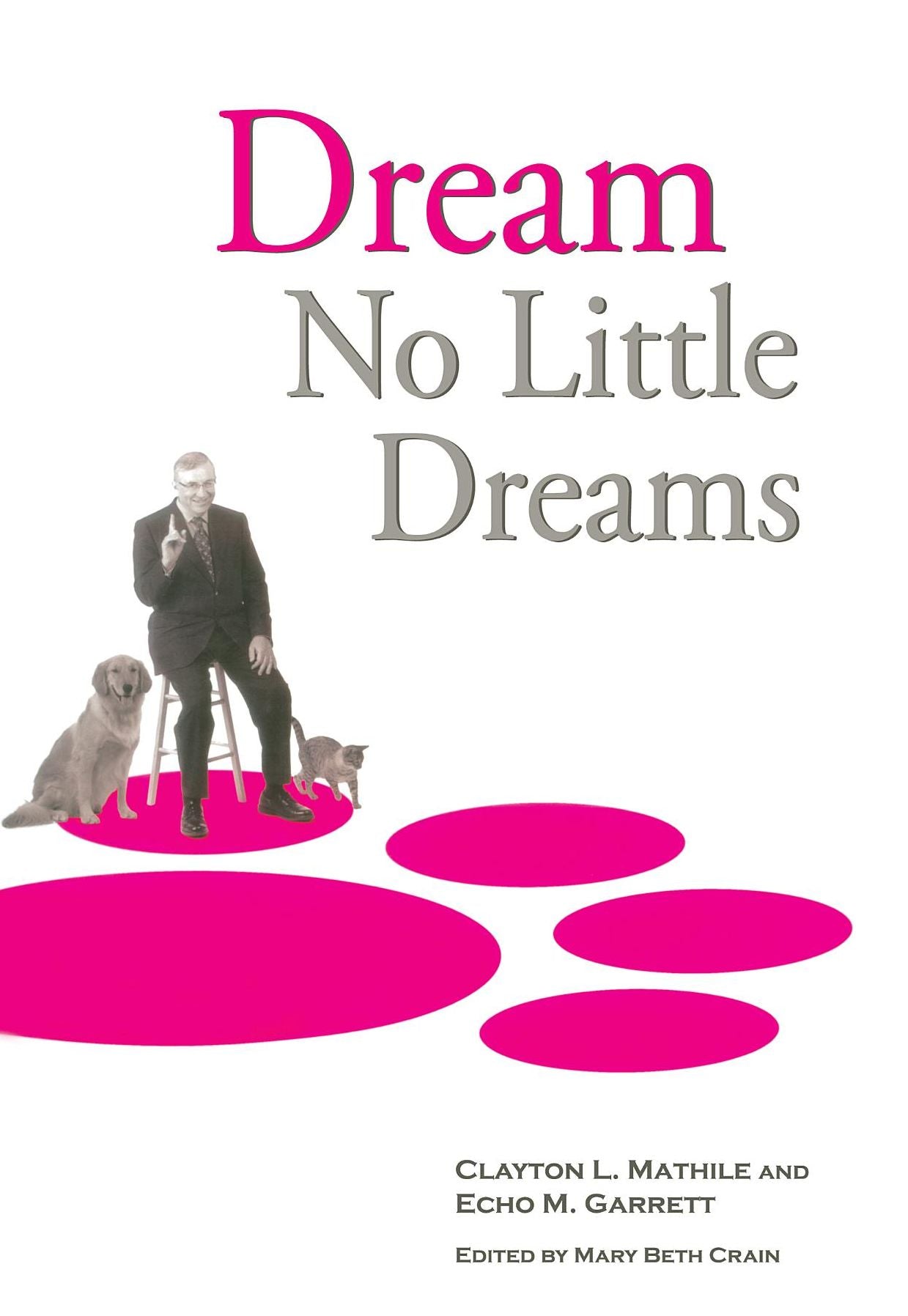 Dream No Little Dreams