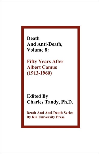 Death And Anti-Death, Volume 8