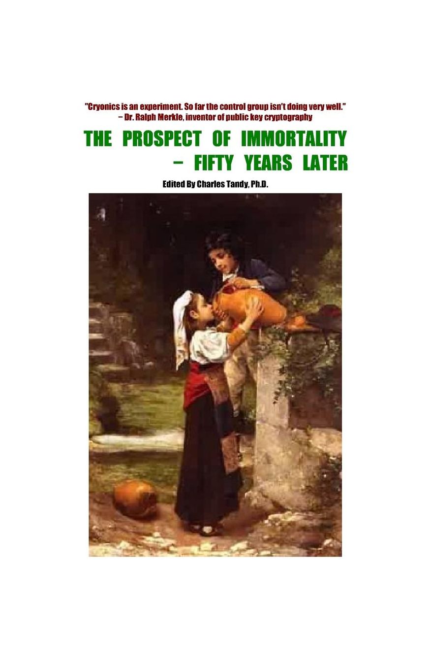 The Prospect of Immortality ? Fifty Years Later