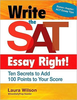 Write the SAT Essay Right! (Teacher/Trade Edition)