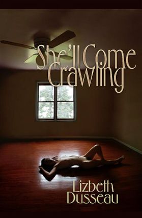 She'll Come Crawling